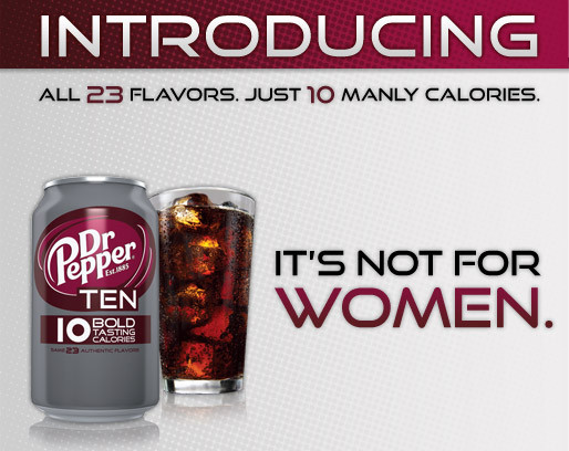 Dr Pepper 10 Not for Woman